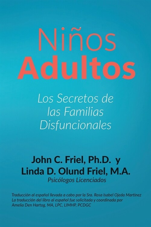 Ni?s Adultos: Los secretos de las familias disfuncionales (Paperback)