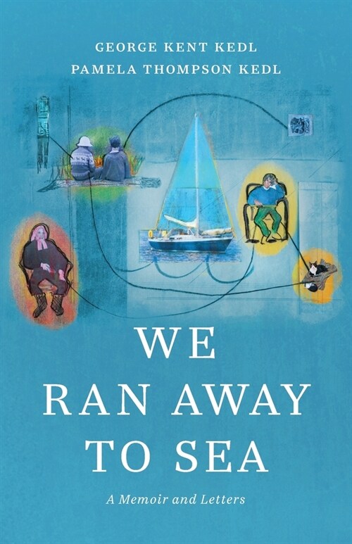 We Ran Away to Sea: A Memoir and Letters (Paperback)