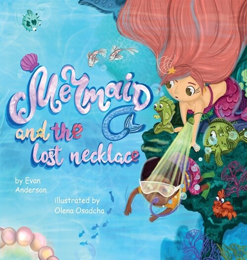 The Mermaid and the lost necklace (Hardcover)