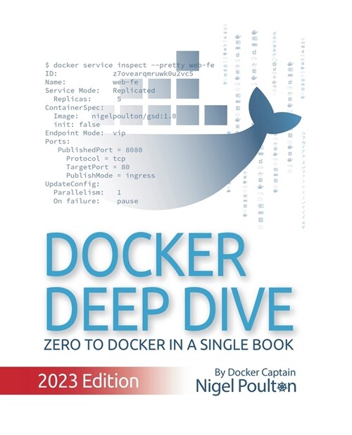 Docker Deep Dive: 2023 Edition (Paperback)