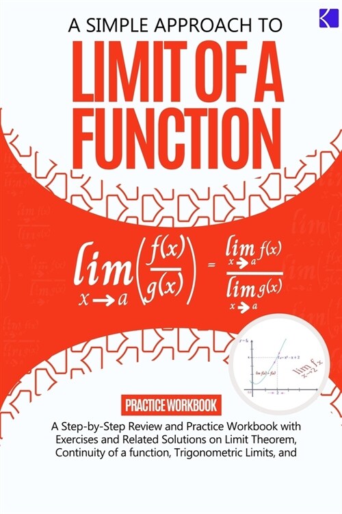 A Simple Approach to Limit Of a Function (Paperback)