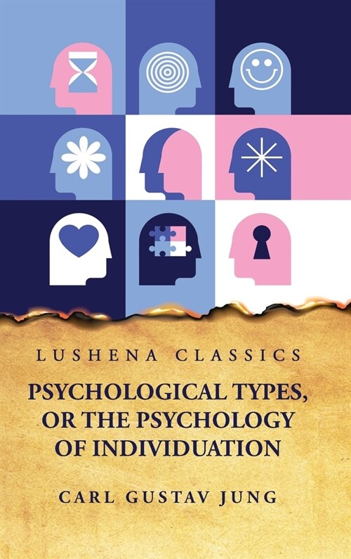 Psychological Types, or the Psychology of Individuation (Hardcover)