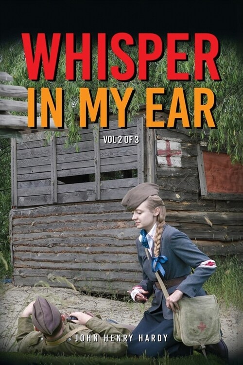 Whisper In My Ear - Volume 2 of 3 (Paperback)