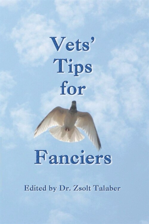 Vets Tips for Fanciers (Paperback)