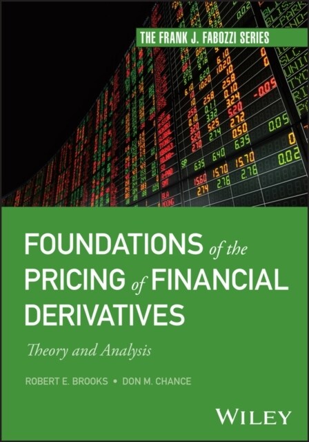 Foundations of the Pricing of Financial Derivatives: Theory and Analysis (Hardcover)