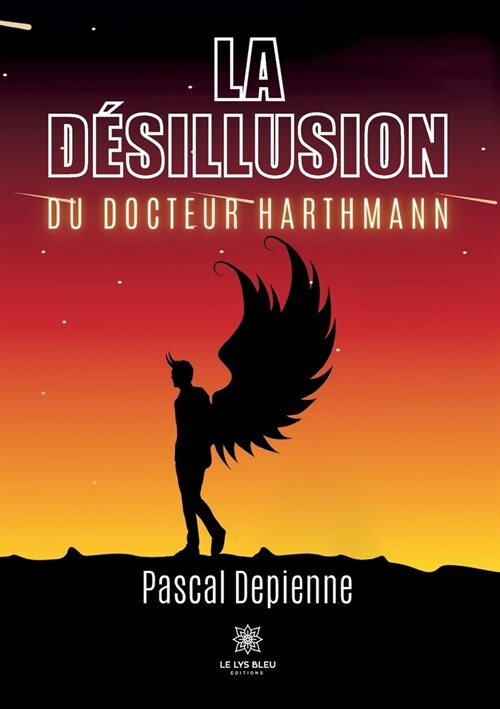 La d?illusion du docteur Harthmann (Paperback)