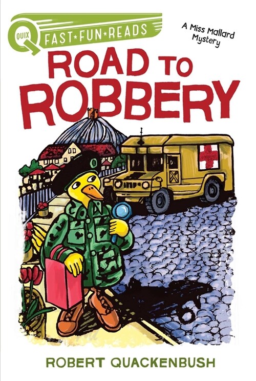 Road to Robbery: A Quix Book (Hardcover)