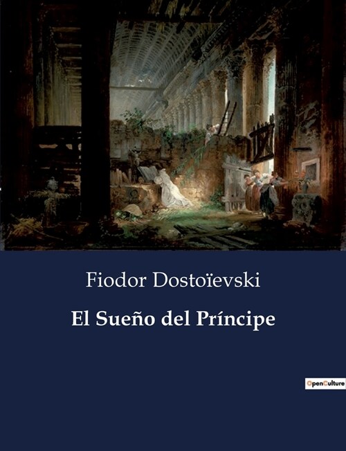 El Sue? del Pr?cipe (Paperback)