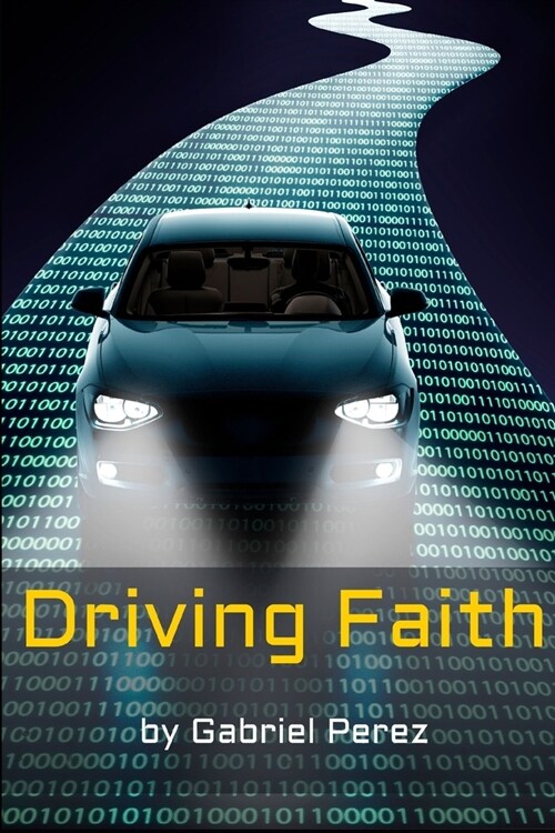 Driving Faith (Paperback)