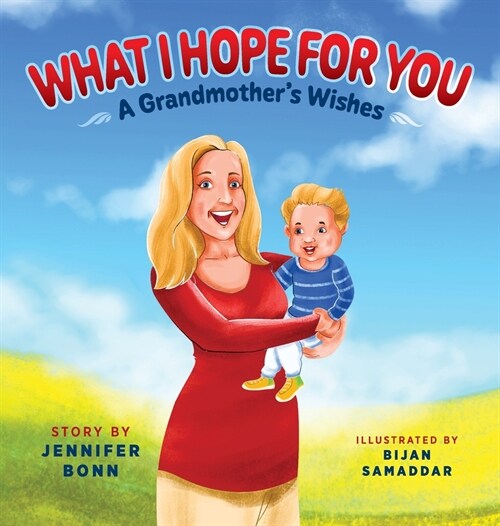 What I Hope for You: A Grandmothers Wishes (Hardcover)