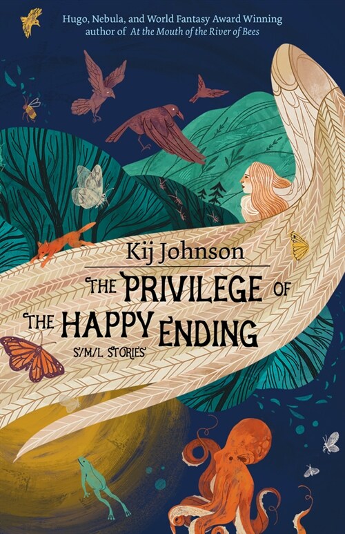 The Privilege of the Happy Ending: Small, Medium, and Large Stories (Hardcover)