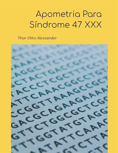 Apometria Para S?drome 47 XXX (Paperback)