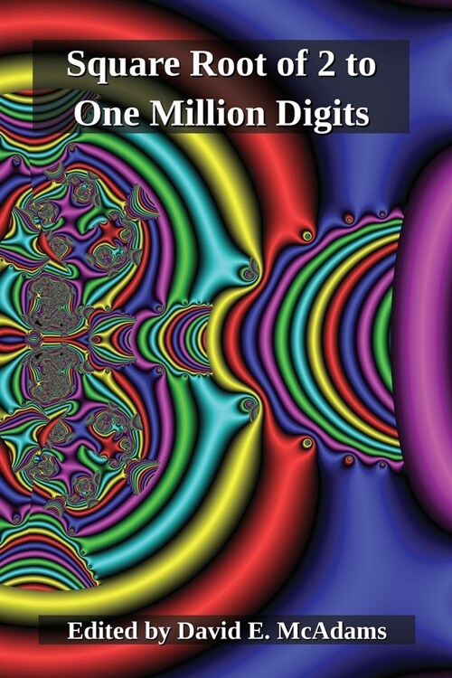 The Square Root of Two to One Million Digits (Paperback)