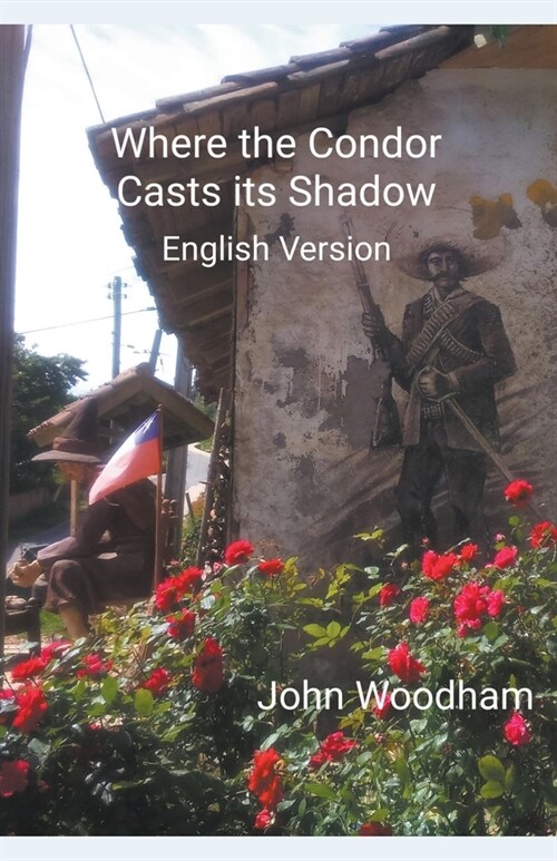 Where the Condor Casts its Shadow (English Version) (Paperback)