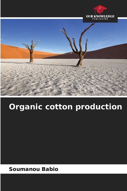Organic cotton production (Paperback)