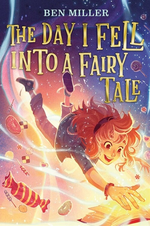 The Day I Fell Into a Fairy Tale (Hardcover)