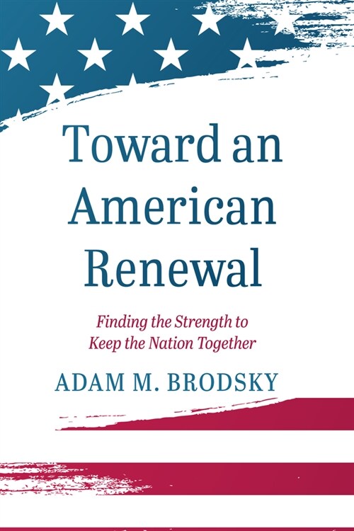 Toward an American Renewal (Hardcover)