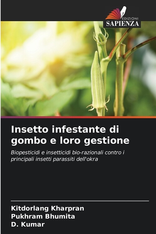 Insetto infestante di gombo e loro gestione (Paperback)