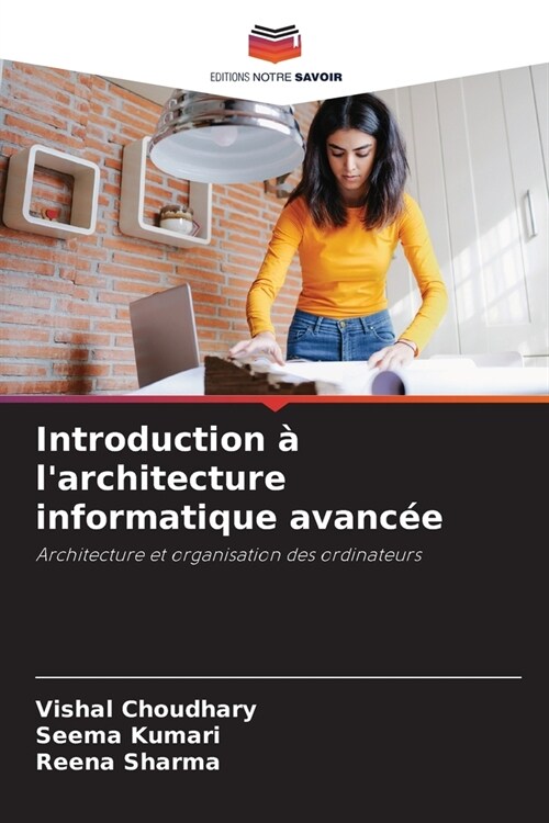 Introduction ?larchitecture informatique avanc? (Paperback)