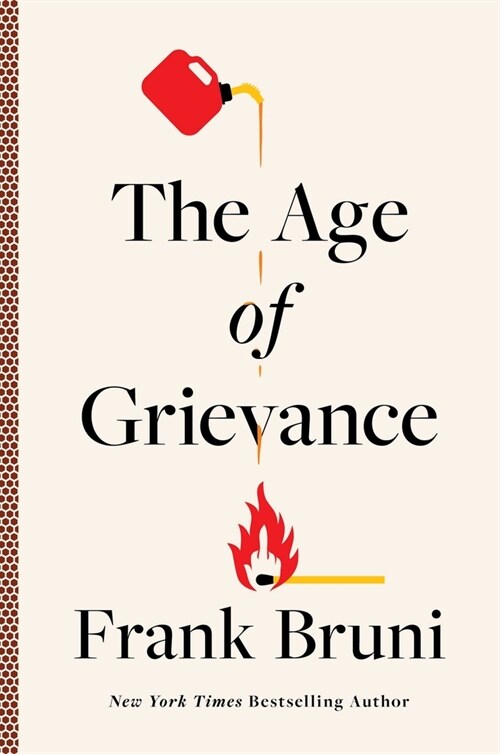 The Age of Grievance (Hardcover)