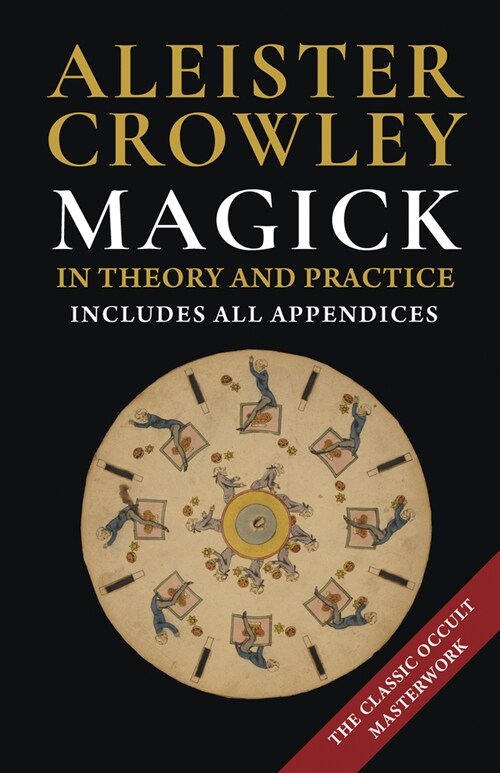 Magick in Theory and Practice (Hardcover)