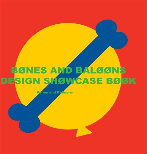 B?es and Ball瓢ns Design Showcase Book (Hardcover)