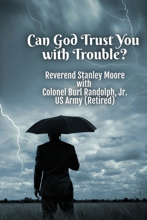 Can God Trust You with Trouble? (Paperback)