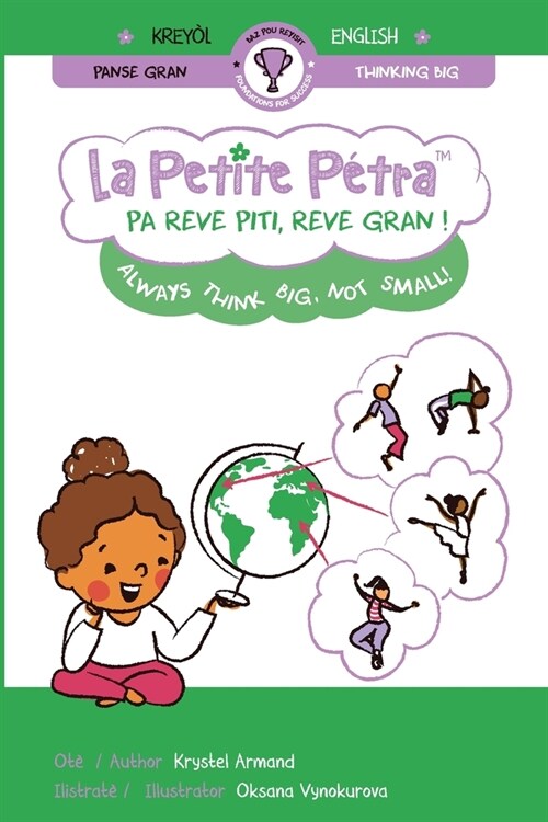 Pa reve piti, reve gran !: Always think big, not small! (Paperback)