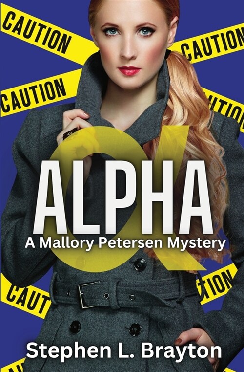 Alpha: A Mallory Petersen Mystery (Paperback)