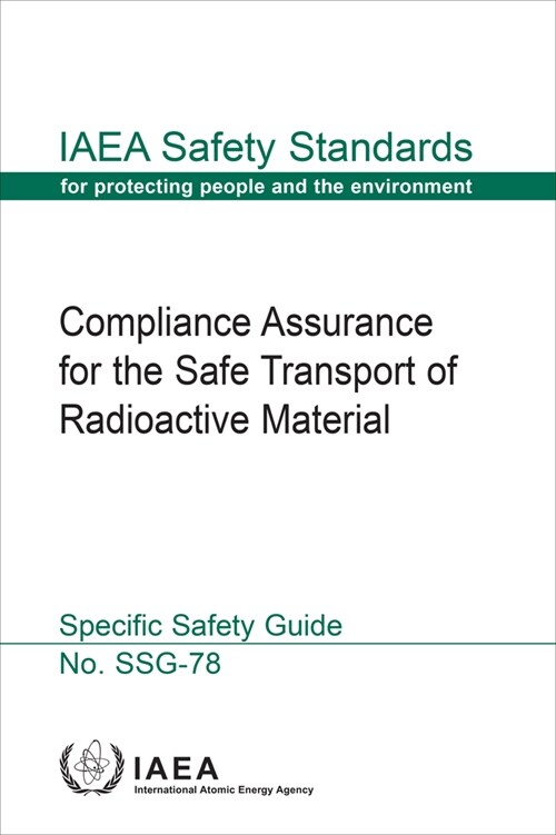 Compliance Assurance for the Safe Transport of Radioactive Material (Paperback)