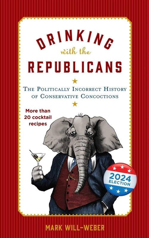 Drinking with the Republicans (Hardcover)