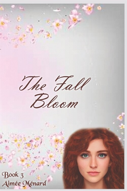 The Fall Bloom (Paperback)