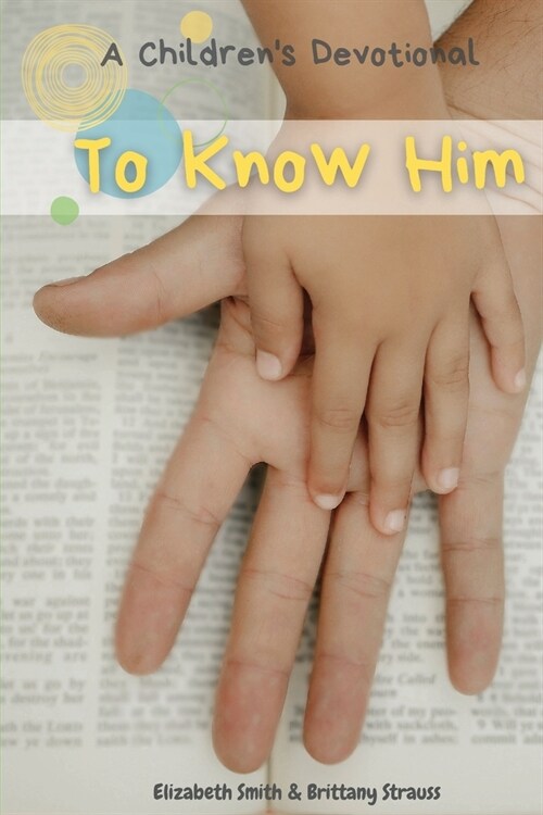 To Know Him (Paperback)