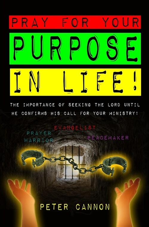 Pray for your Purpose in Life! (Paperback)
