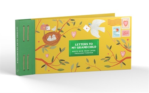 Inspired Letters to My Grandchild: Write Now. Read Later. Treasure Forever. (Hardcover)