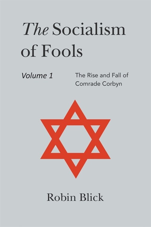 Socialism of Fools Vol 1 - Revised 4th Edition (Paperback)