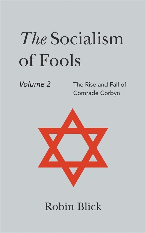 Socialism of Fools Vol 2 - Revised 4th Edition (Hardcover)