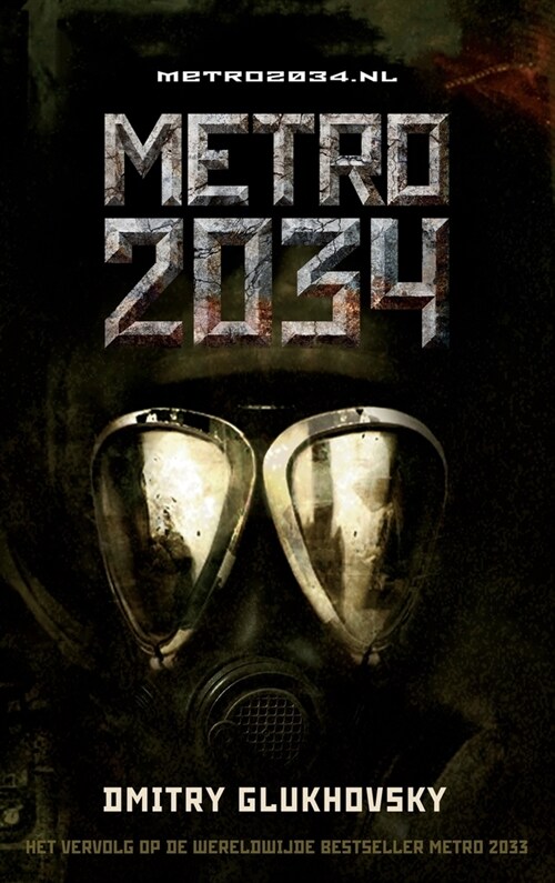 Metro 2034 (Hardcover, 2, Tweede Editie)
