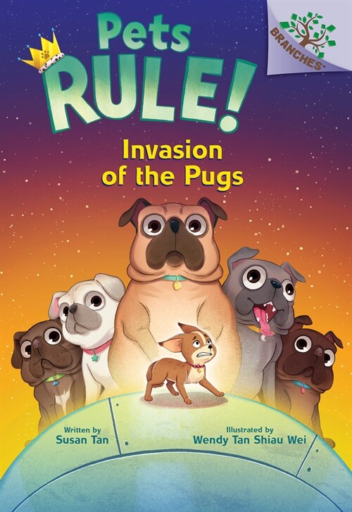 Invasion of the Pugs: A Branches Book (Pets Rule! #5) (Hardcover)