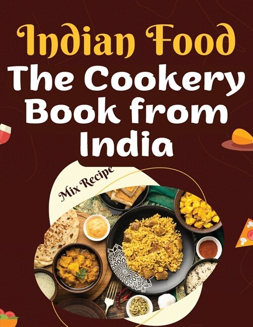 The Cookery Book from India: Recipes from The Heart of India (Paperback)