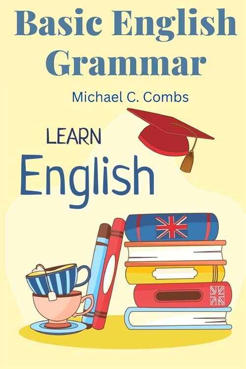 Basic English Grammar: A to Z Elementary English Course (Paperback)