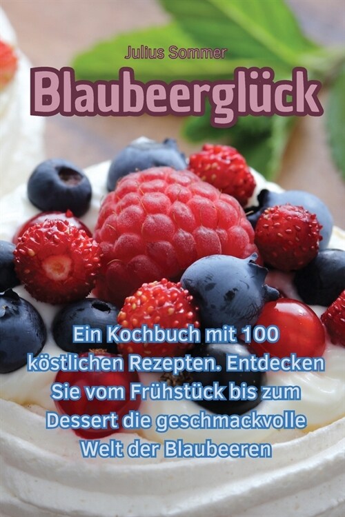 Blaubeergl?k (Paperback)
