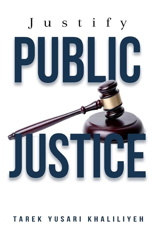 justify public justice (Paperback)