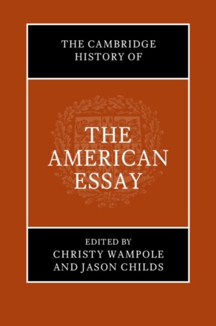The Cambridge History of the American Essay (Hardcover)