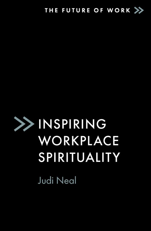 Inspiring Workplace Spirituality (Paperback)