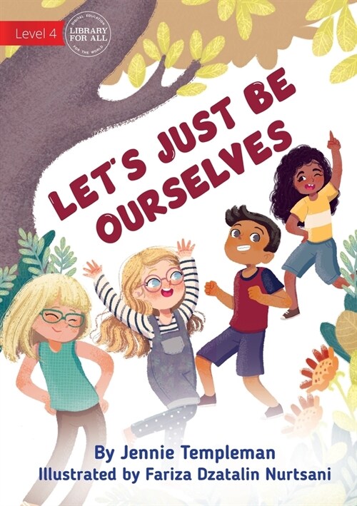 Lets Just Be Ourselves (Paperback)