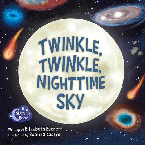 Twinkle, Twinkle, Nighttime Sky (Board Books)