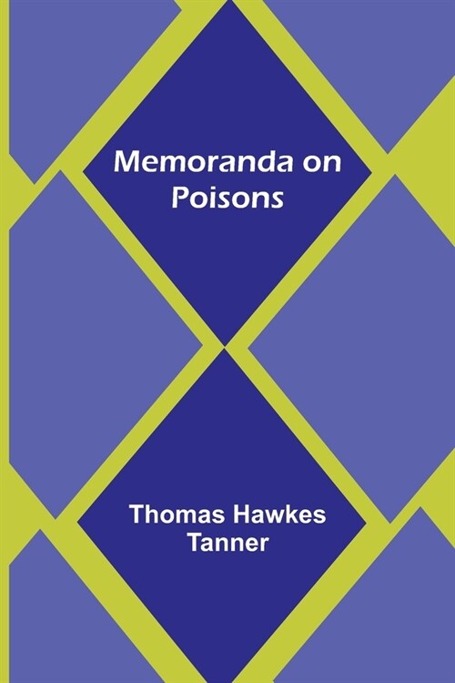 Memoranda on Poisons (Paperback)