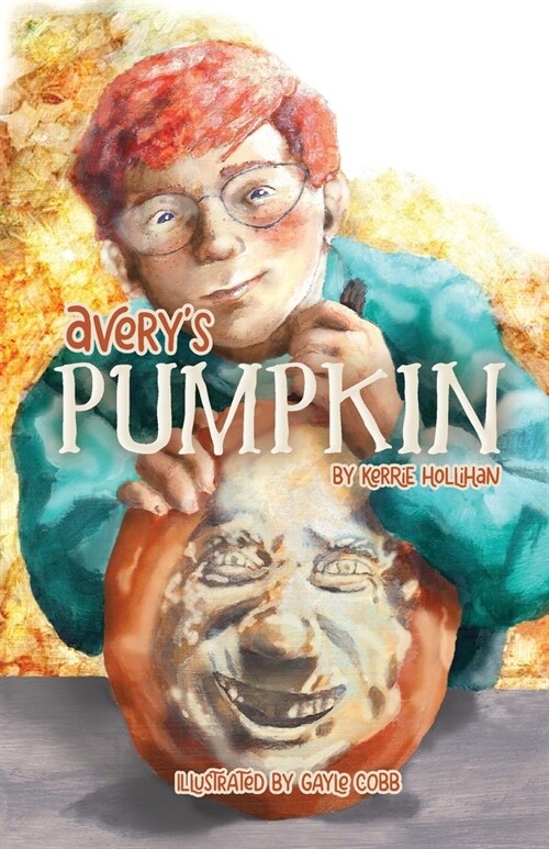 Averys Pumpkin (Paperback)