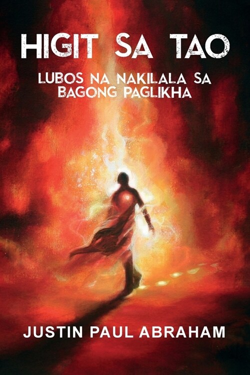 Higit Sa Tao Lubos Na Nakilala Sa Bagong Paglikha (Paperback)